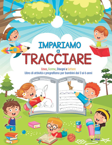 Impariamo tracciare linee - a, tracciare: