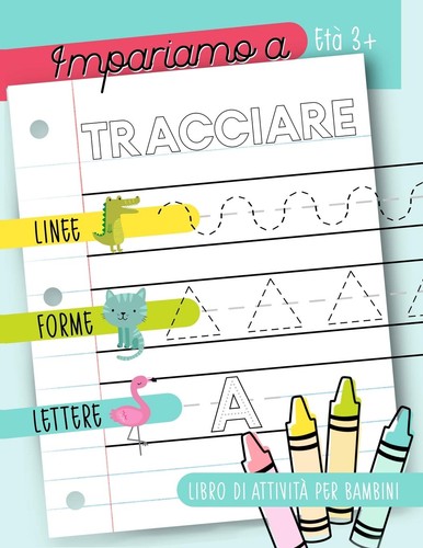 Impariamo tracciare linee - a, tracciare: